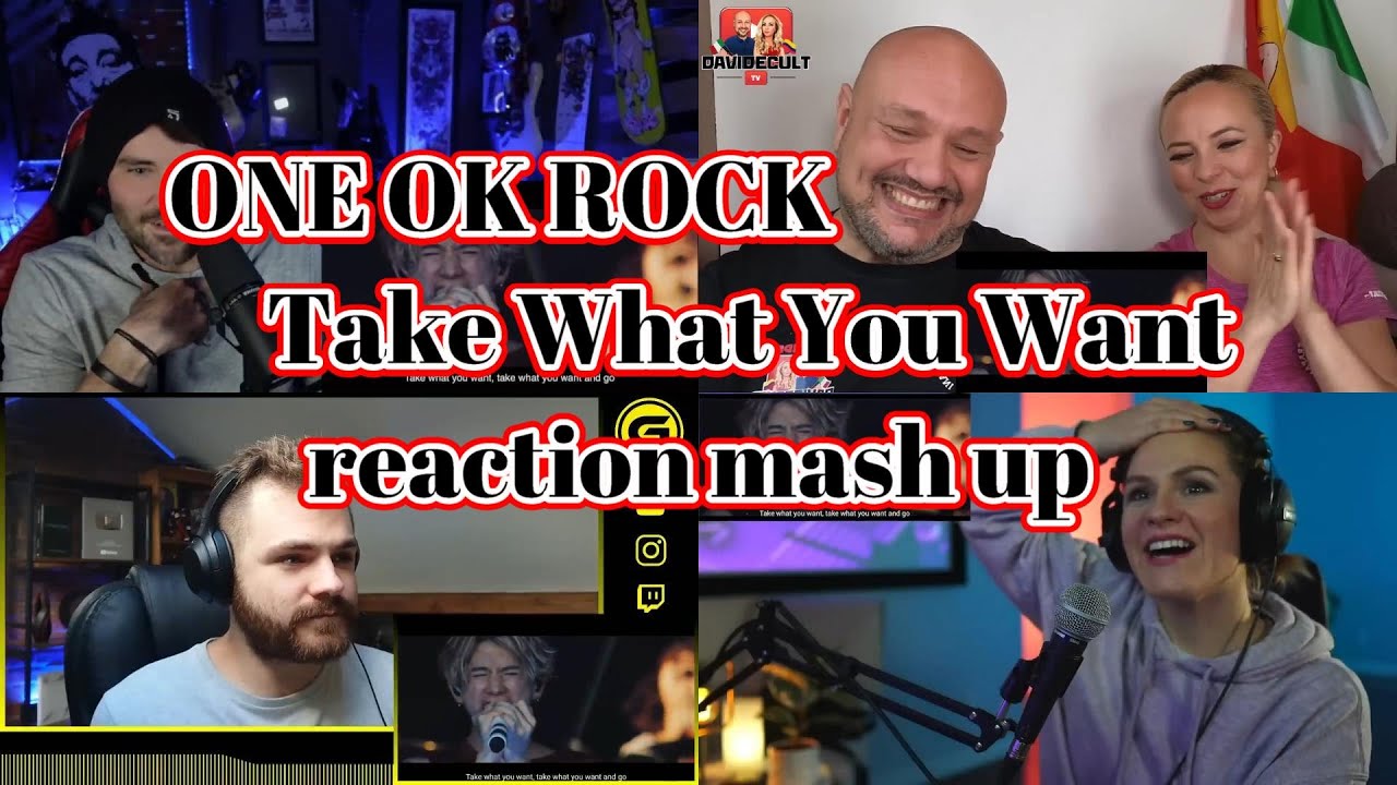 ONE OK ROCK　Take What You Want　Reaction Mash Up!