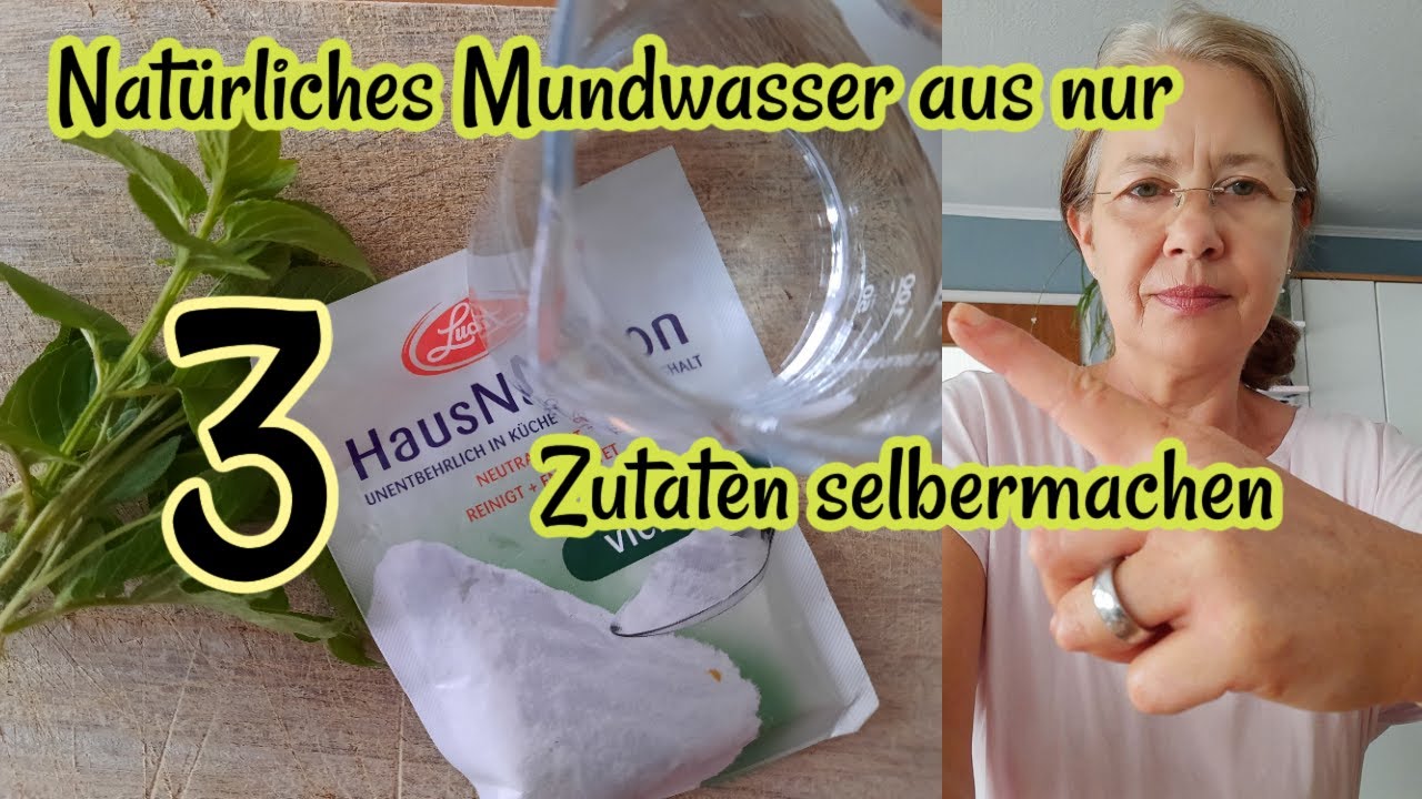 Natürliches Mundwasser aus nur 3 Zutaten selbermachen