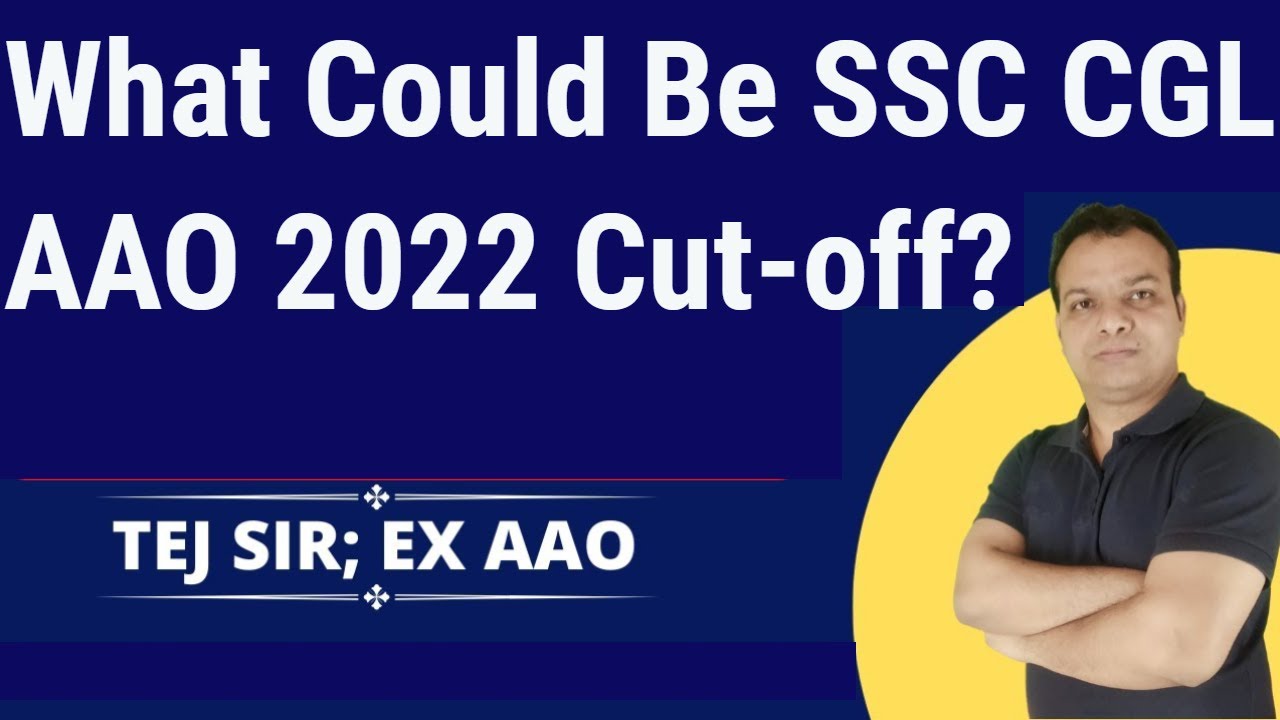 Прогноз проходного балла AAO 2022 | SSC CGL | Fullscore | Tej Sir