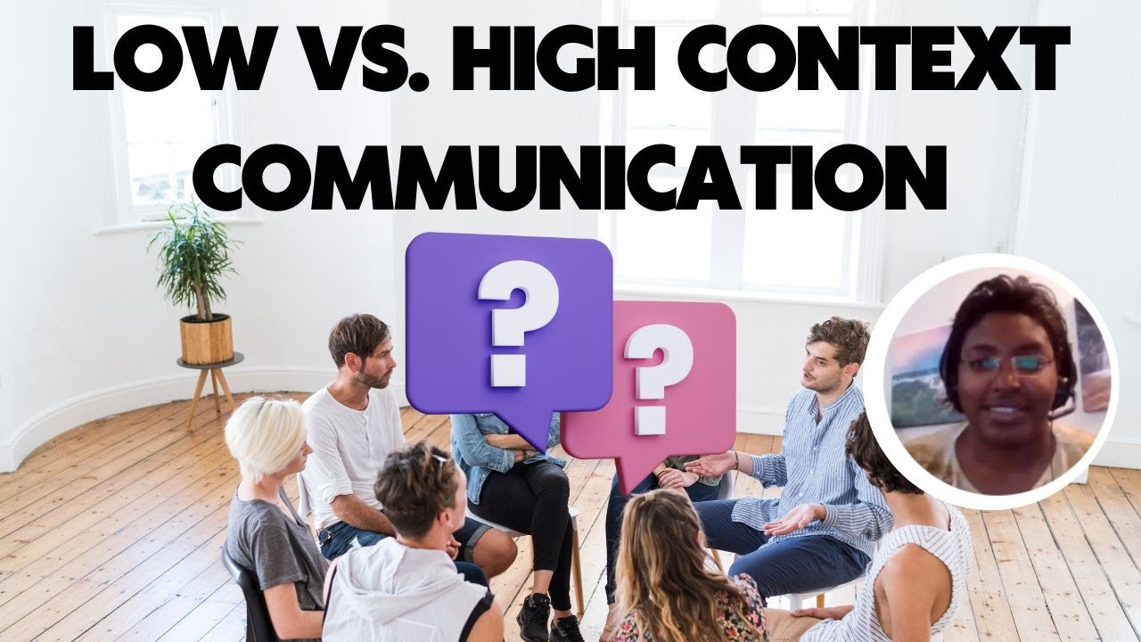 ESL English learners ask : What is LOW-CONTEXT Communication VERSUS HIGH CONTEXT communication?