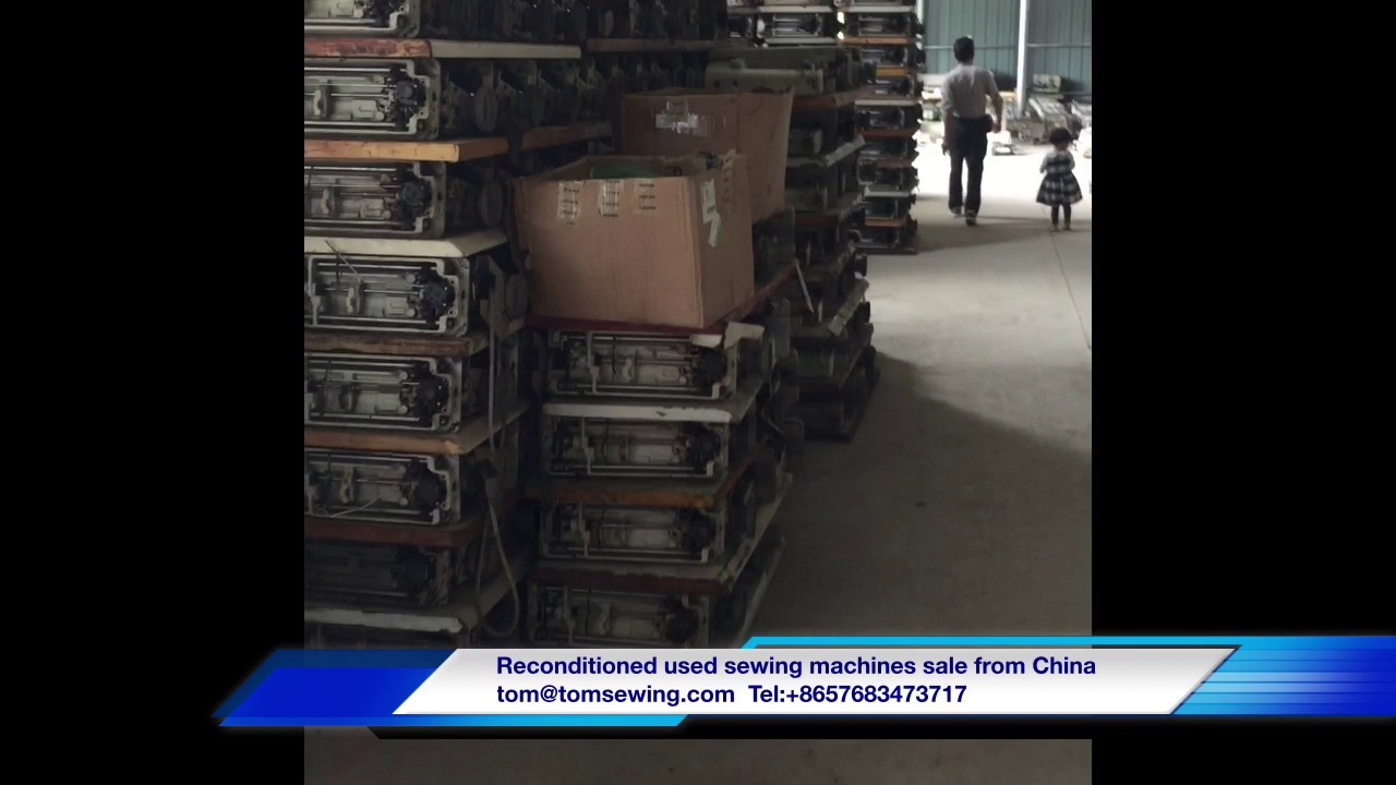 Used Industrial Sewing Machine China - Stores -Tomsewing