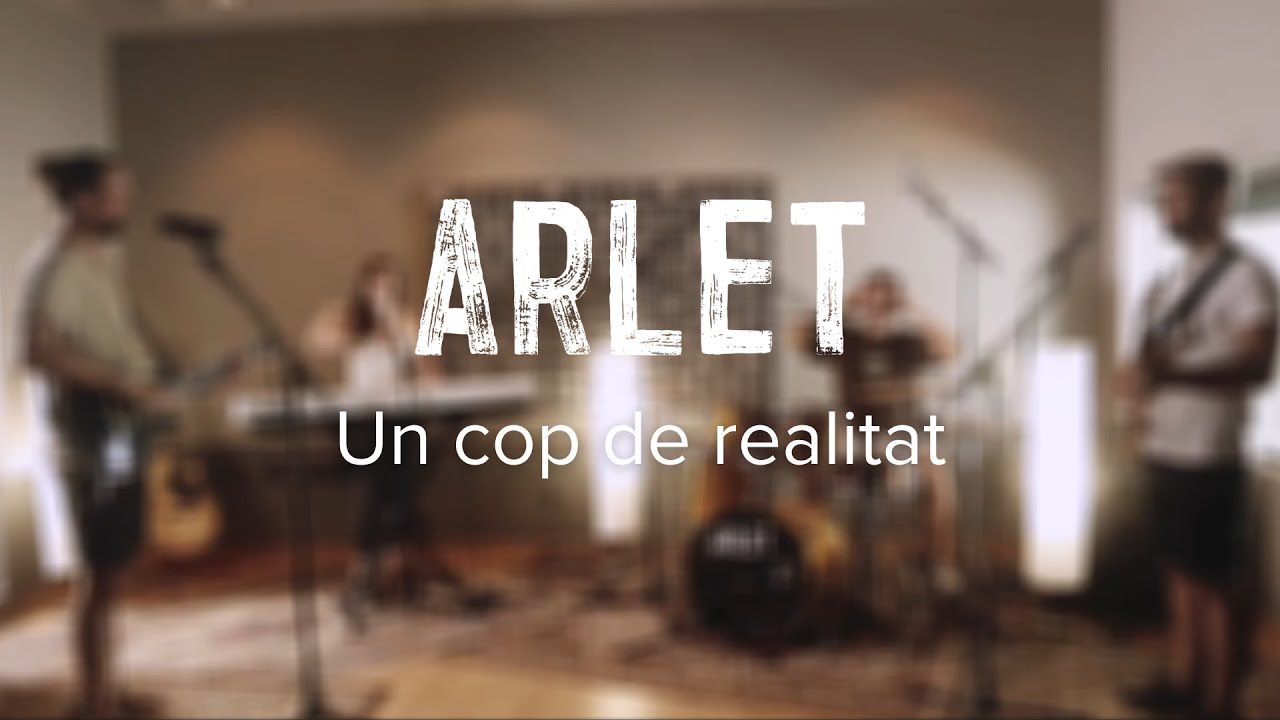 Un cop de realitat - Arlet (videoclip oficial)