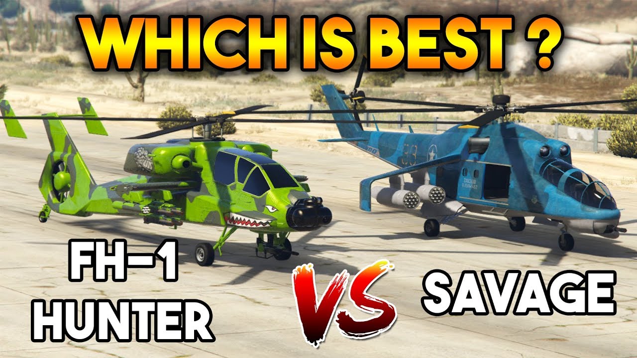 GTA 5 ONLINE : HUNTER VS SAVAGE (WHICH IS BEST HELICOPTER ?)