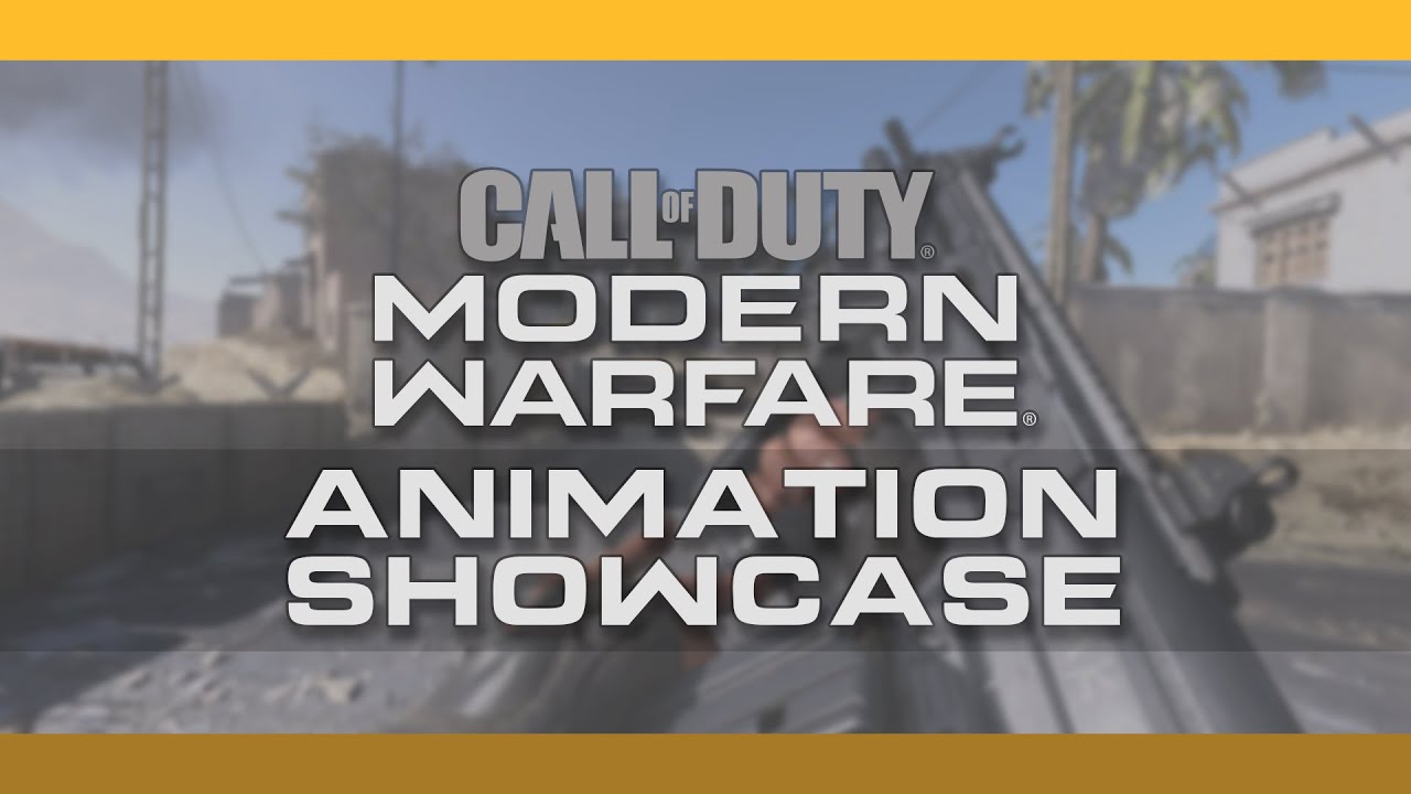 Call of Duty: Modern Warfare Animation Showcase