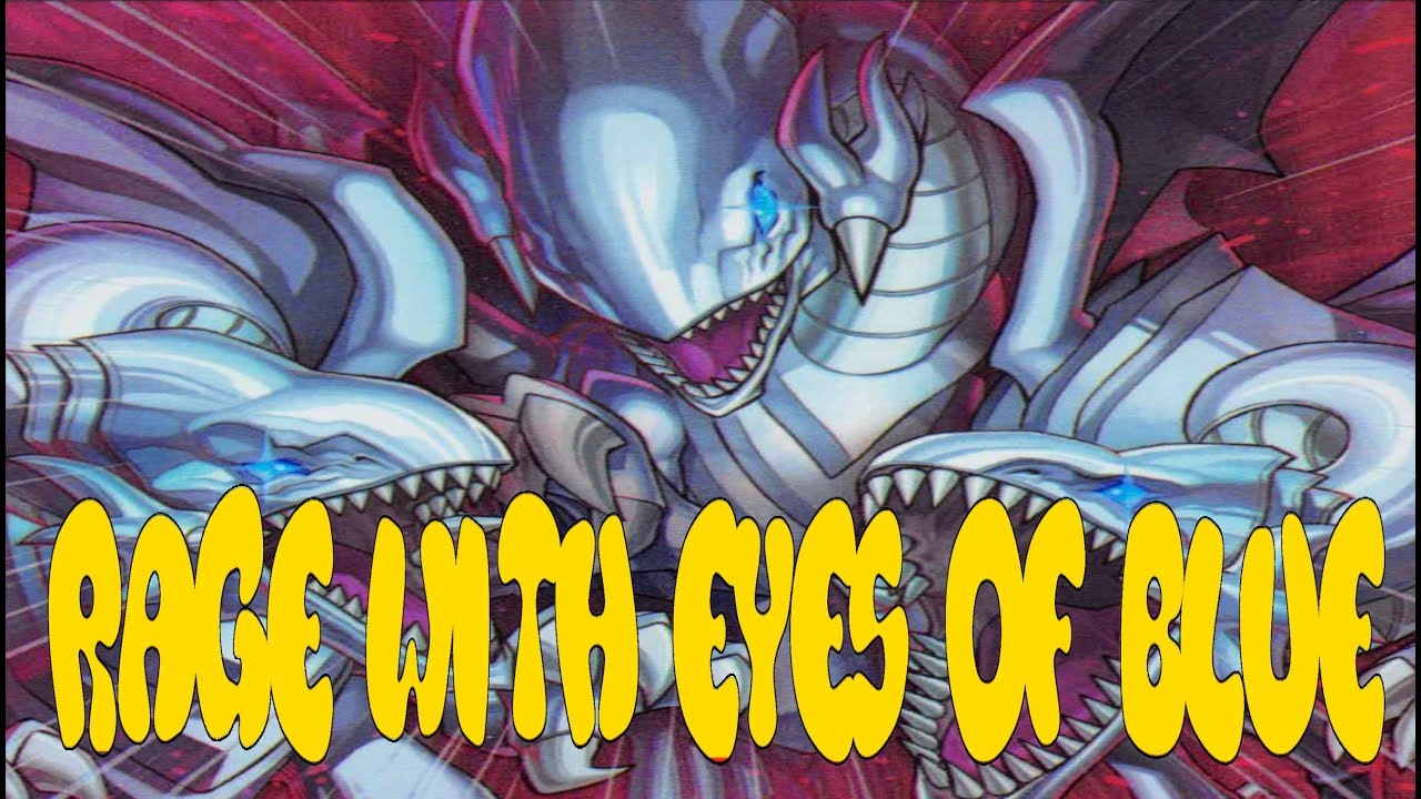 Rage with Eyes of Blue (YGOPro2)