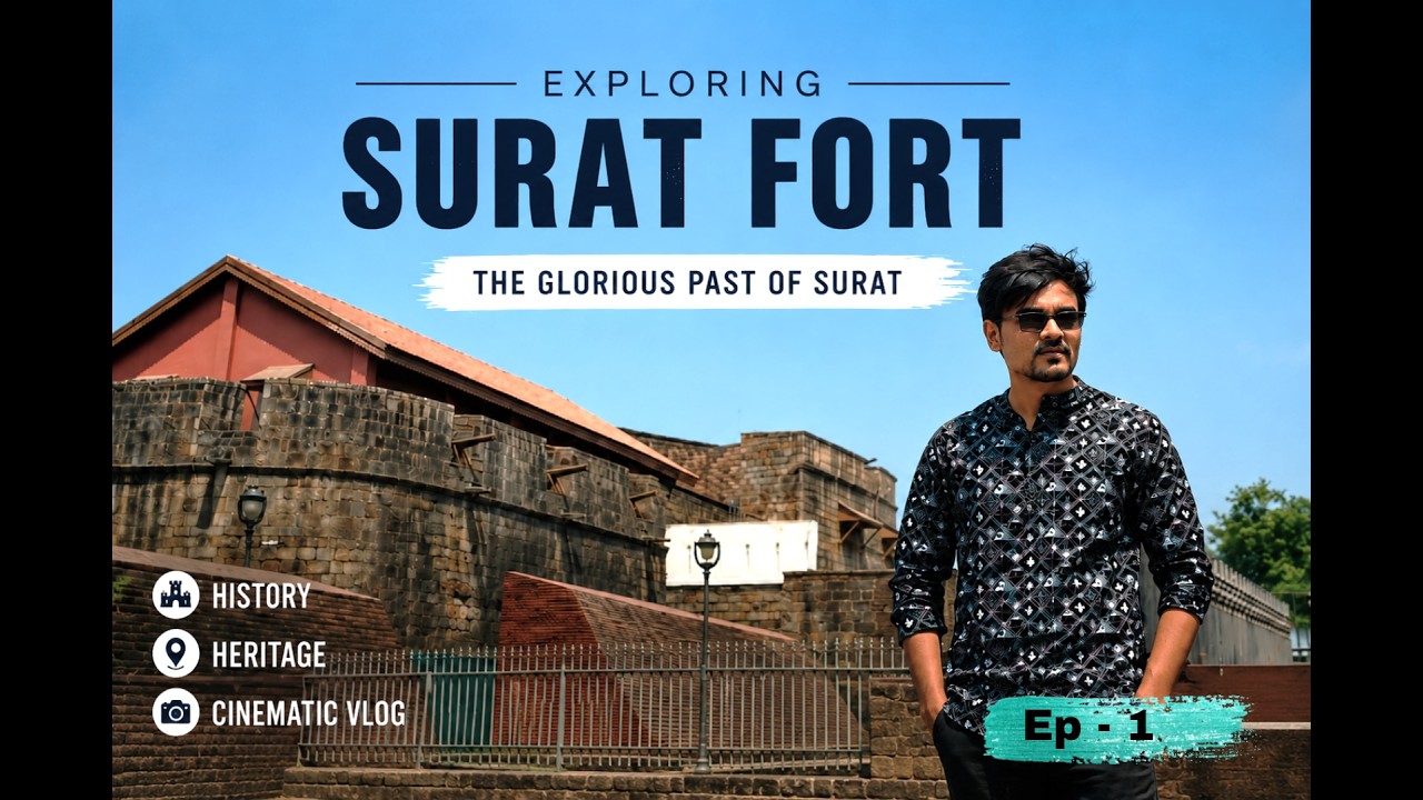 सूरत का ये किला आपने कभी नहीं देखा होगा || Surat Fort || The Visitors || Ep - 1