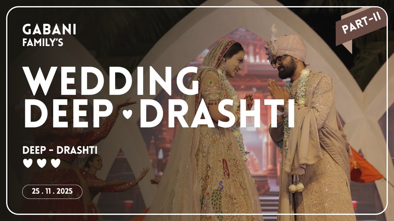 Wedding | Part 2 | Highlight | Deep-Drashti