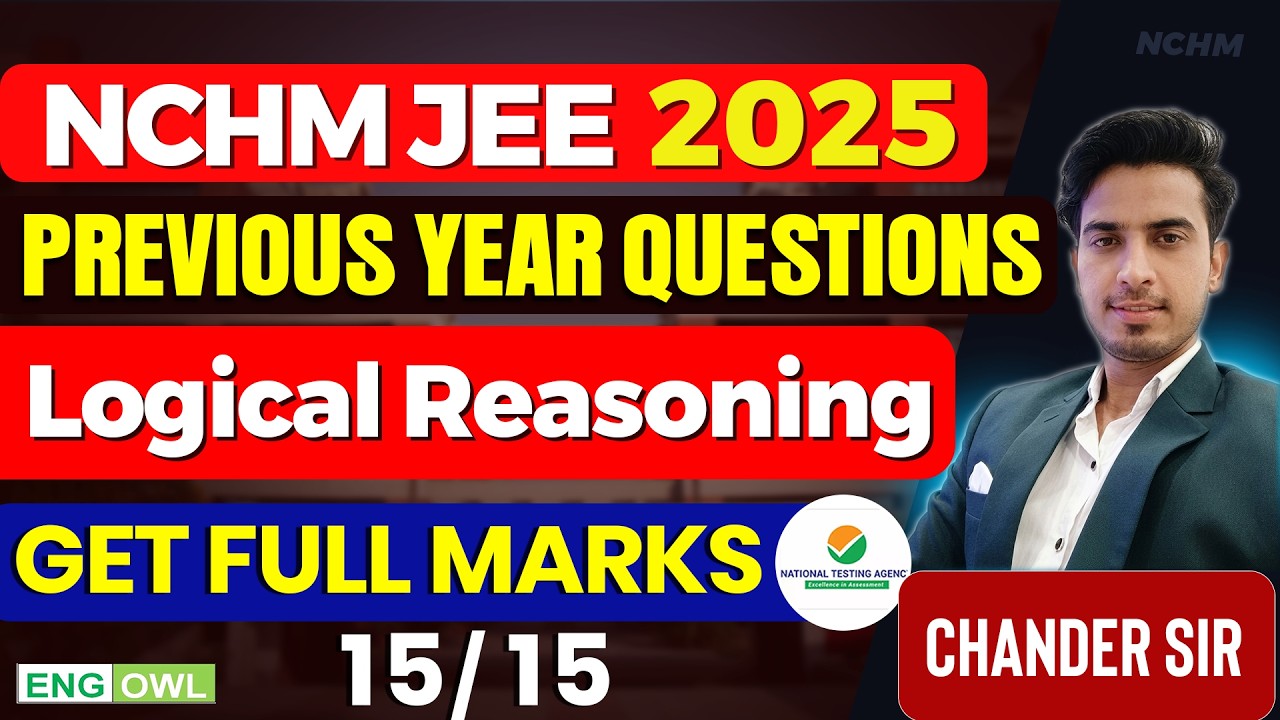 NCHM JEE Logical Reasoning Preparation | NCHM JEE 2026 | NCHM JEE Logical Reasoning PYQ 2025
