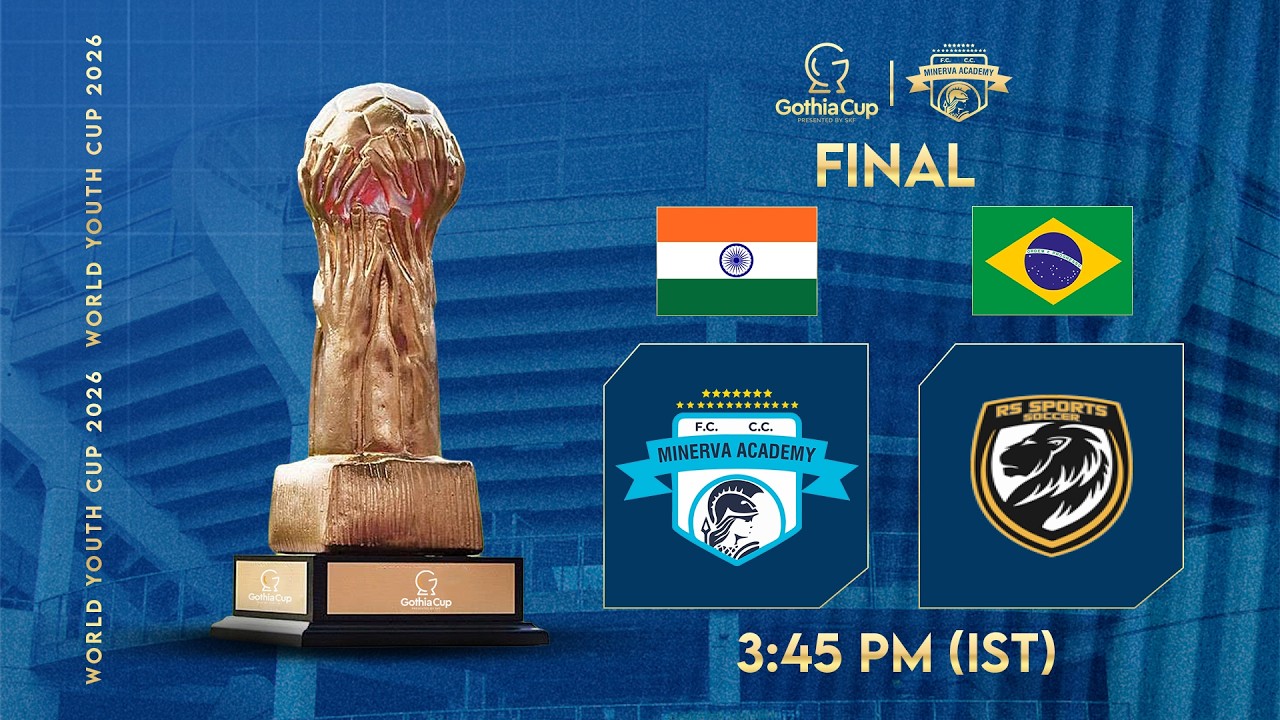 🔴 LIVE | Minerva Academy FC vs RS Sports Yellow | Gothia Cup 2026 | Final 🔥