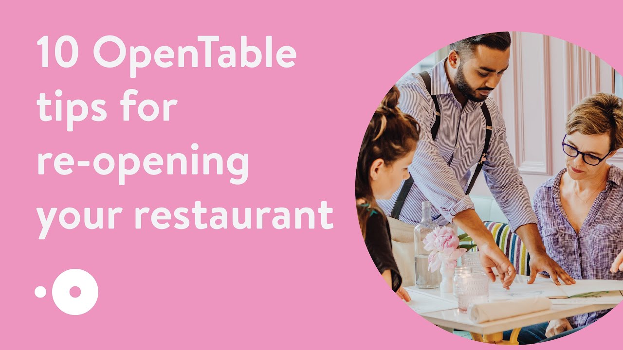 10 OpenTable tips for re-opening your restaurant