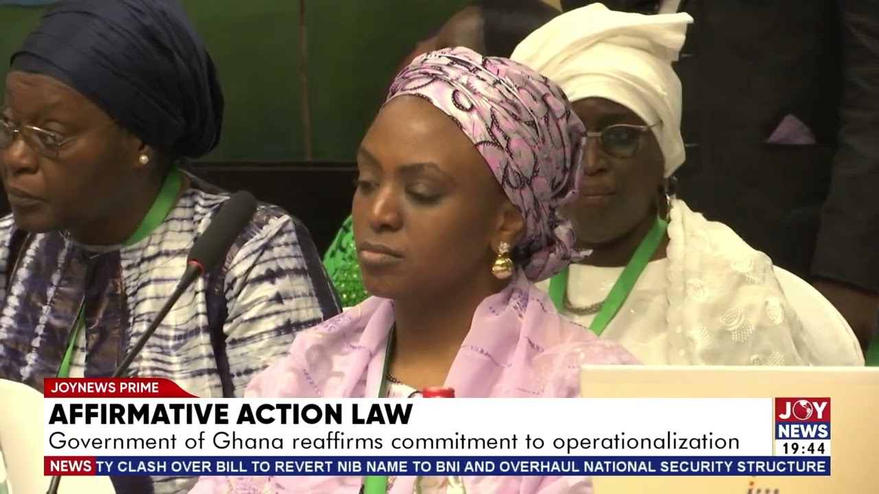 Affirmative action law: Government of Ghana reaffirms commitment to operationalization.