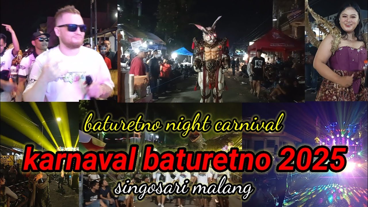 Karnaval baturetno 2025‼️all in baturetno‼️baturetno night carnival‼️singosari malang