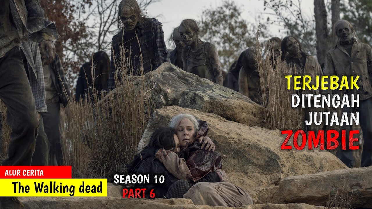 KEHIDUPAN BARU MANUSIA DI KIAMAT ZOMBIE | ALUR CERITA THE WALKING DEAD SEASON 10 ( Episode 16-18)