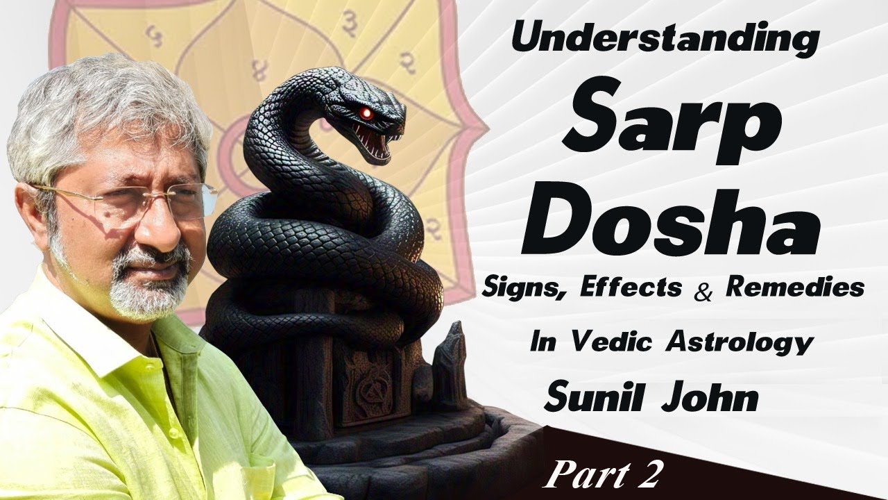 How Sarpa Dosha Can Cause Childlessness - Secrets unveiled by Sunil John