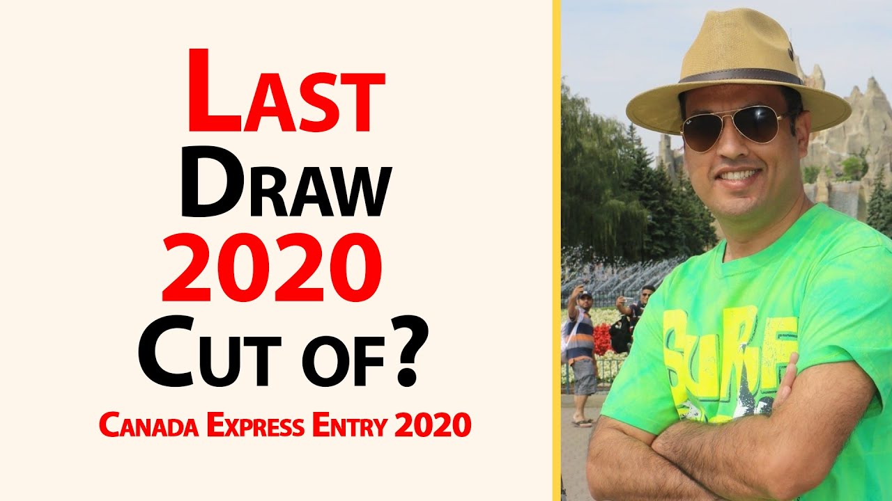 Last Draw of 2020 II Prediction of 170 FSW draw of Express Entry of Canada PR 2020