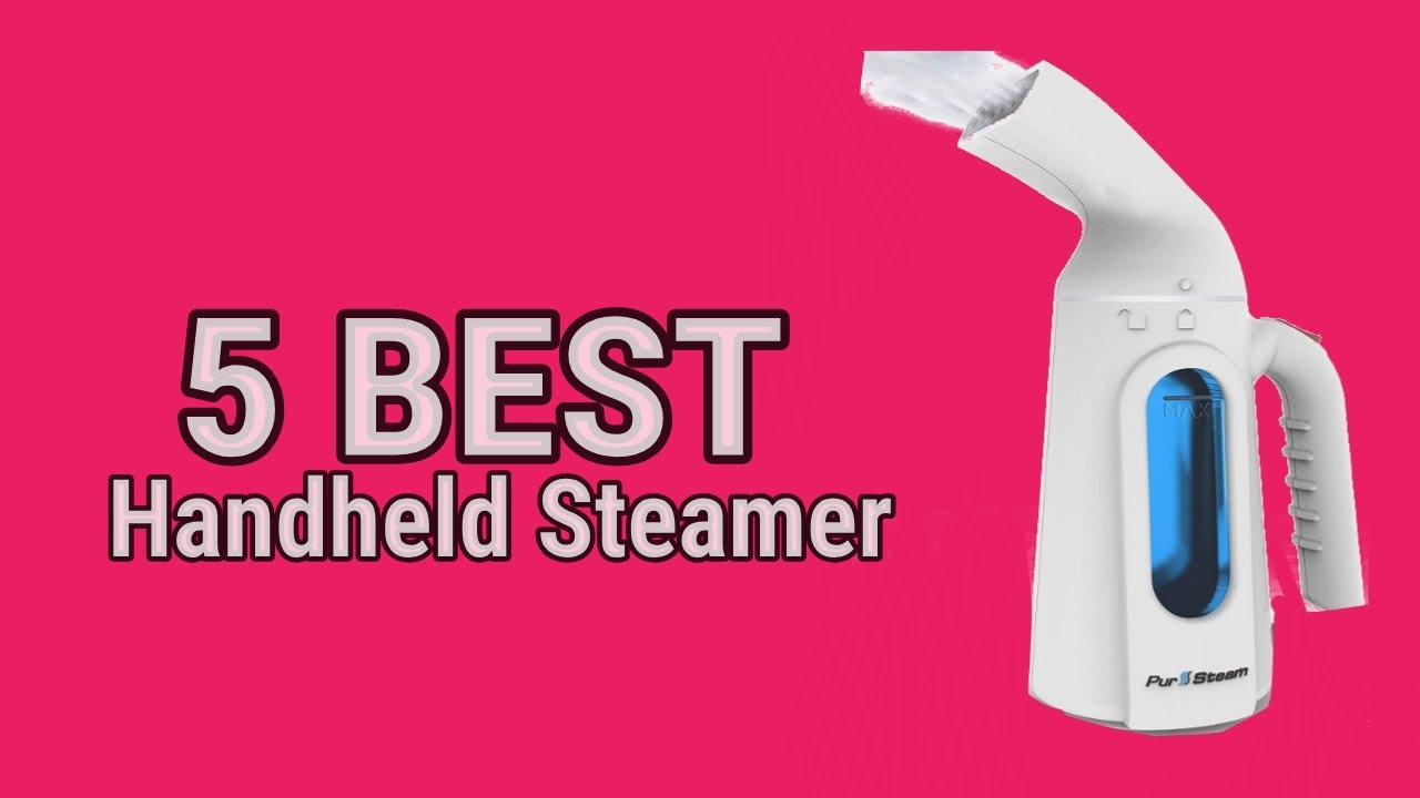 5 Best Handheld Steamer in 2023