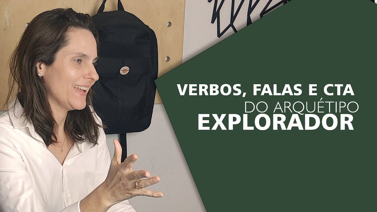 Verbos, falas e CTA de uma marca com arquétipo EXPLORADOR