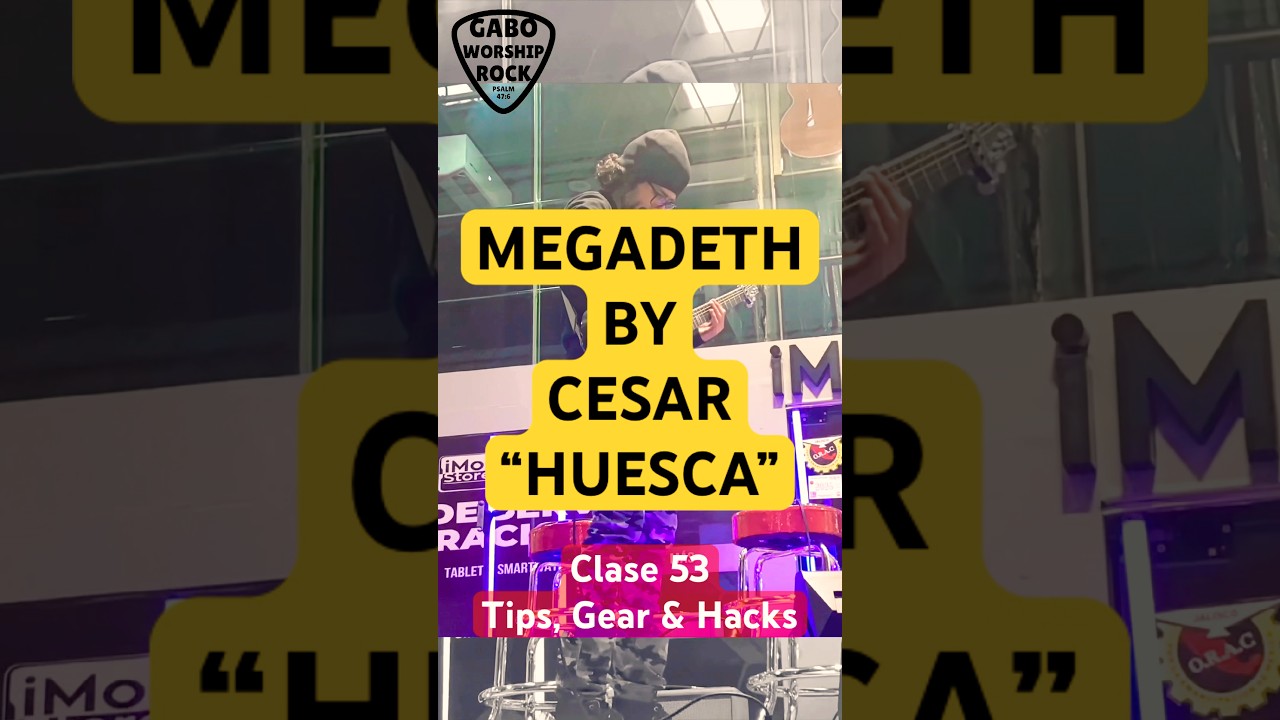 CESAR HUESCA Tocando MEGADETH 