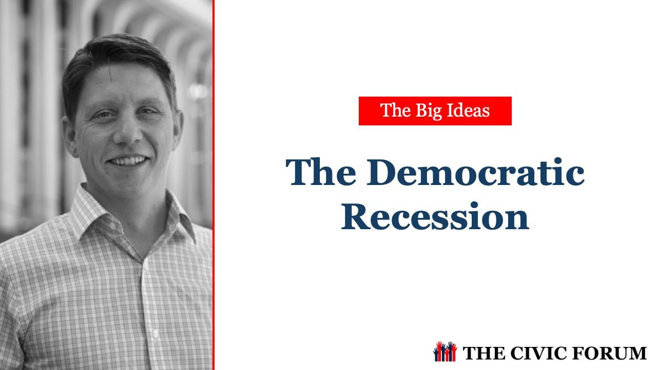 The Democratic Recession | Rory Truex | The Civic Forum