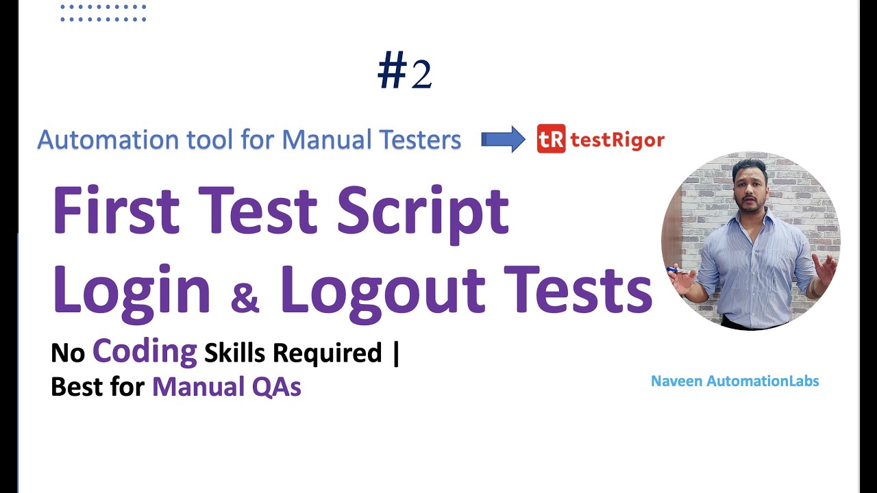 #2 - First Test Case with #TestRigor || Login & Logout Tests