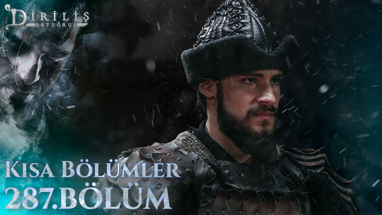 Diriliş Ertuğrul | Kısa B&ouml;l&uuml;mler - B&ouml;l&uuml;m 287 @trt1​