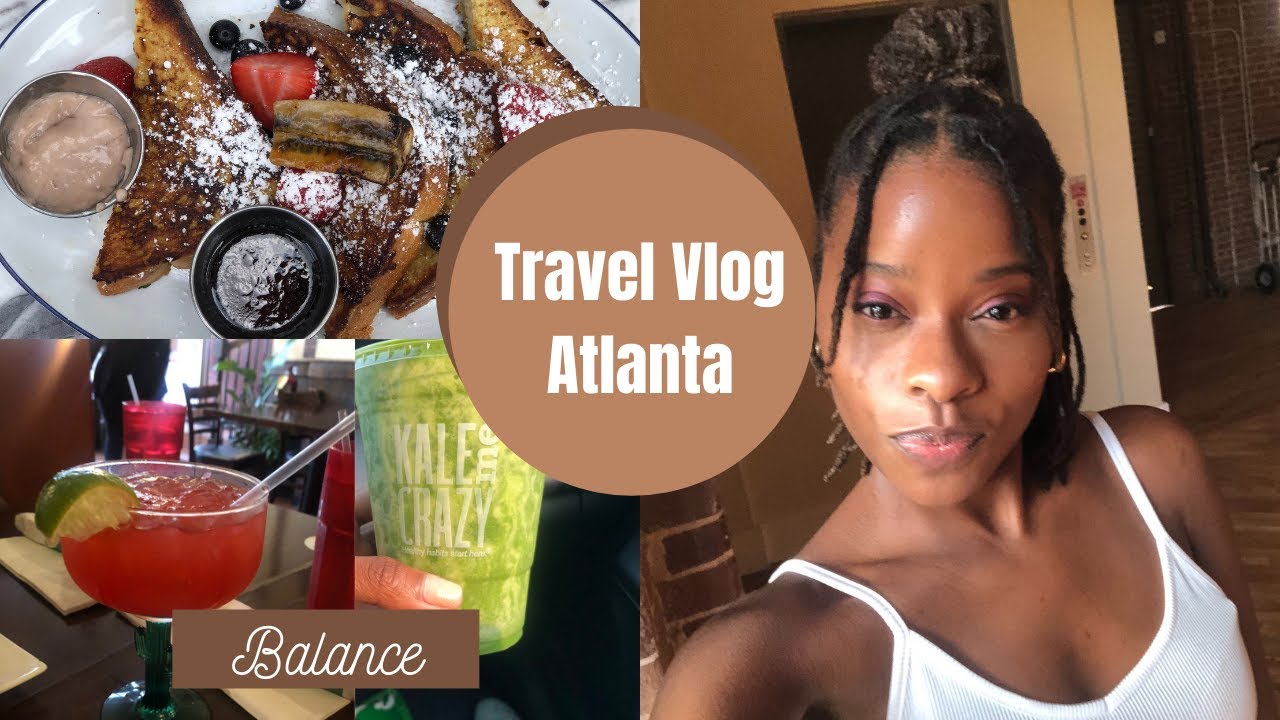 ATLANTA VLOG| Brunch, Shopping, Outdoor Adventures #lifestylevlogs #atlantavlog #brunching