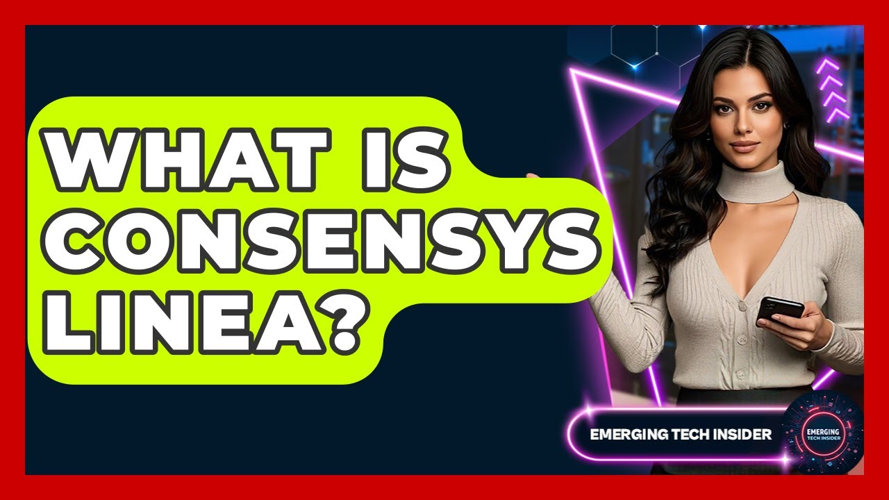 Что такое ConsenSys Linea? &mdash; Emerging Tech Insider