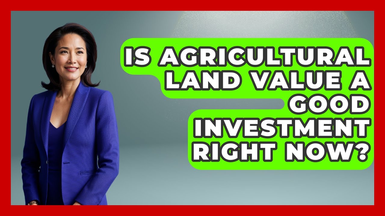 Is Agricultural Land Value a Good Investment Right Now? | Farm Wealth Network News