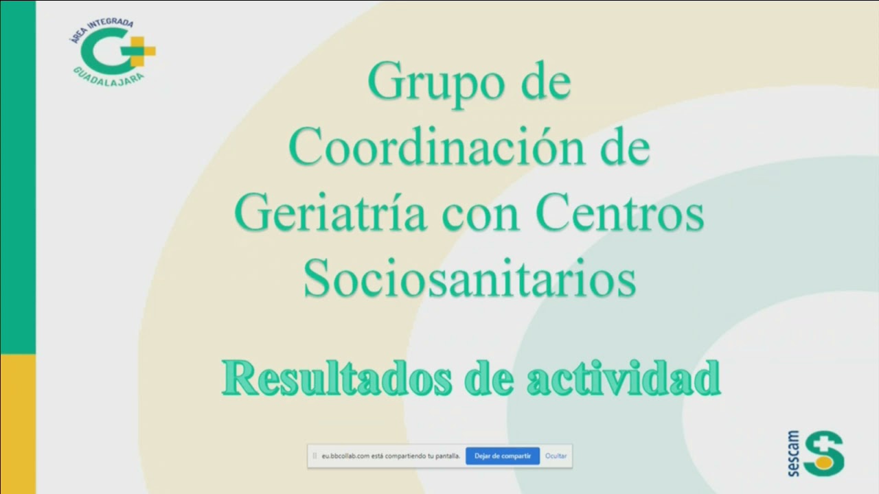 Sesión clínica: Coordinación de Geriatría con Centros Sociosanitarios. Un nuevo nivel asistencial