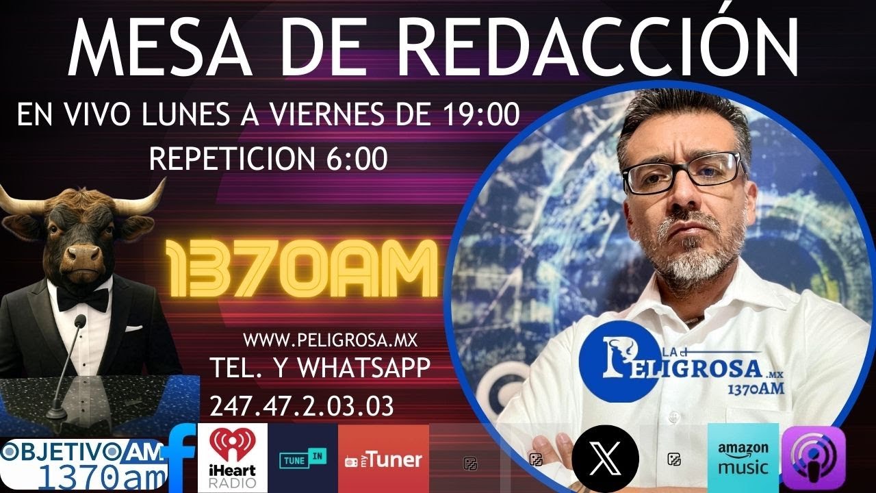 Mesa de Redacción www.peligrosa.mx http://tun.in/sfFLp