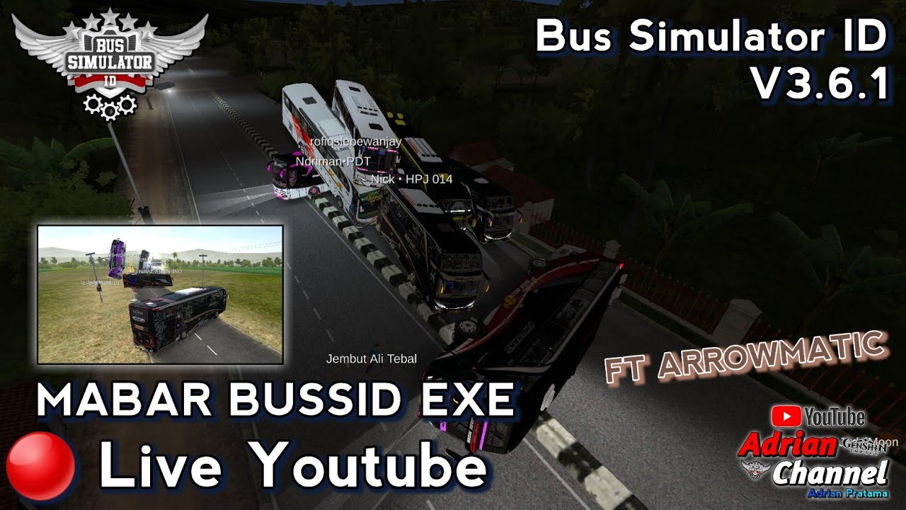 🔴 Live Mabar Bussid EXE, FT Arrowmatic