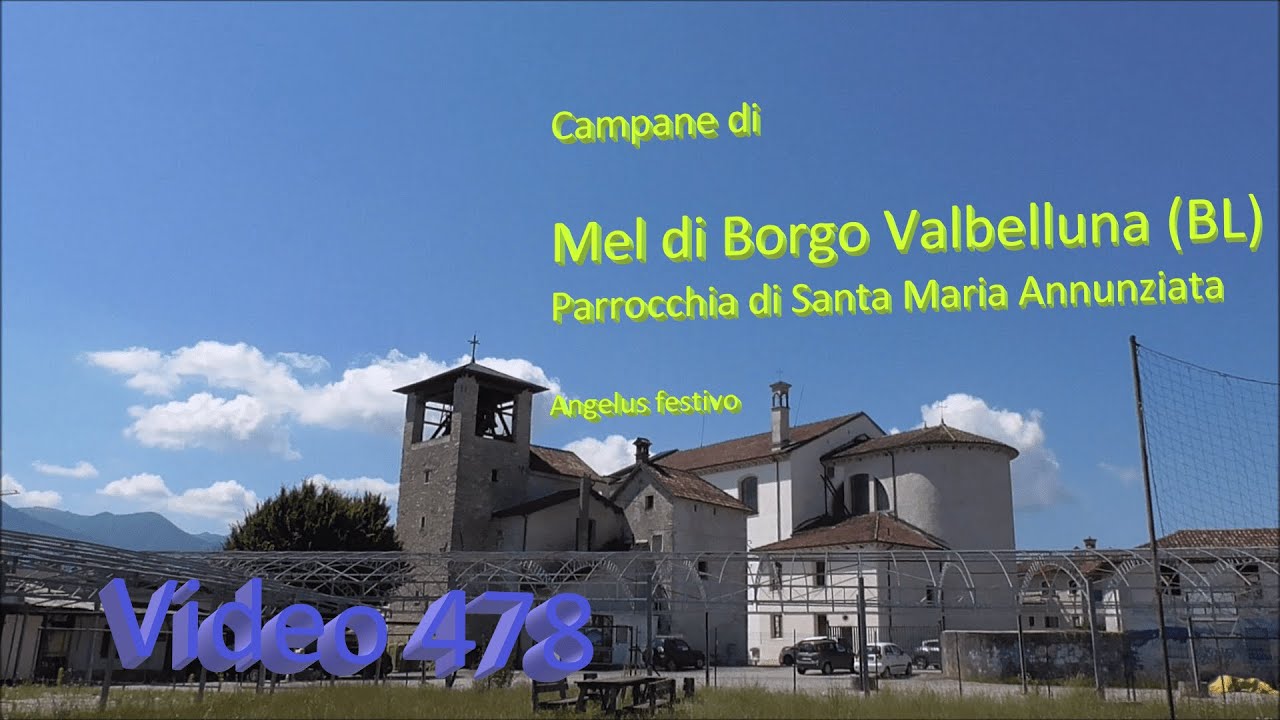 Campane della Parrocchia di Santa Maria Annunziata in Mel di Borgo Valbelluna (BL) v.478