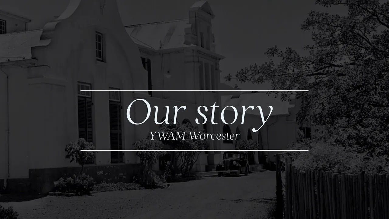 Introducing YWAM Worcester