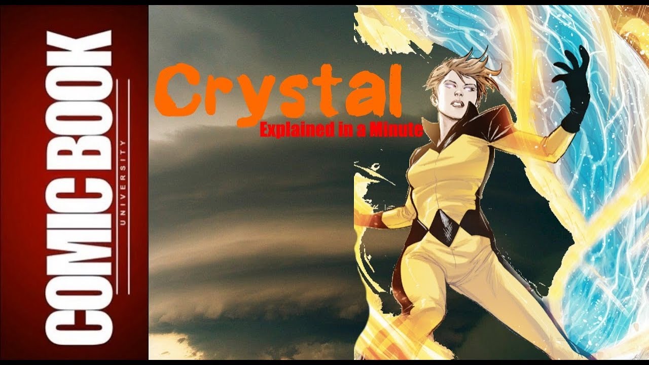 Crystal (Explained in a Minute) | COMIC BOOK UNIVERSITY