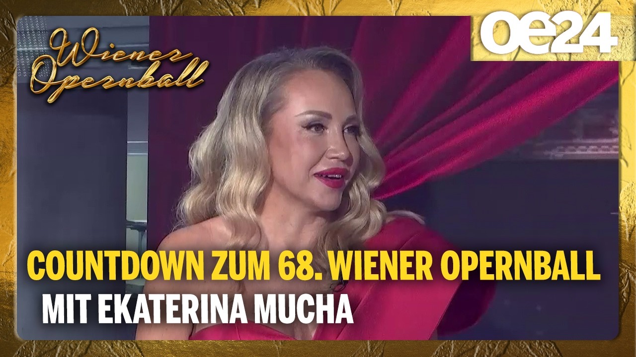 Countdown zum großen 68. Wiener Opernball mit Ekaterina Mucha