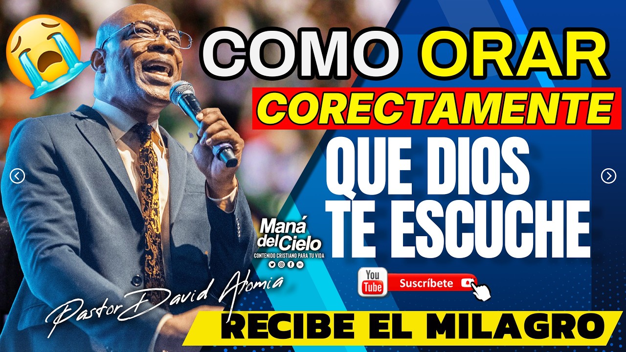 😭Como ORAR😲CORRECTAMENTE😲que DIOS TE ESCUCHE😭INGLES ESPAÑOL🙌-Pastor David ALOMIA IPUC