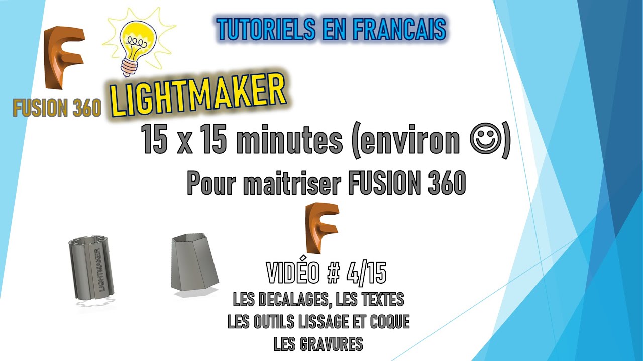 [TUTO 4/15 ] [TUTO FUSION 360] - [TUTORIEL FUSION 360 POUR DEBUTANTS]