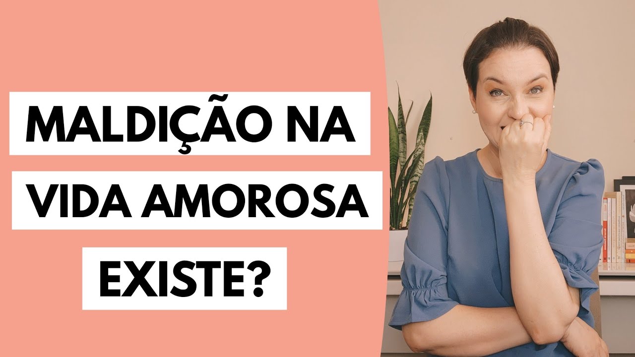 Maldição na Vida Amorosa Existe? @jaquelinepintopsicologa