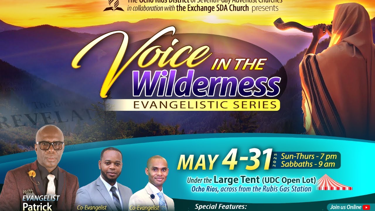 ORSDA | Voice In The Wilderness Evangelistic Series | Evang. Patrick Campbell | Tuesday, May 6, 2025