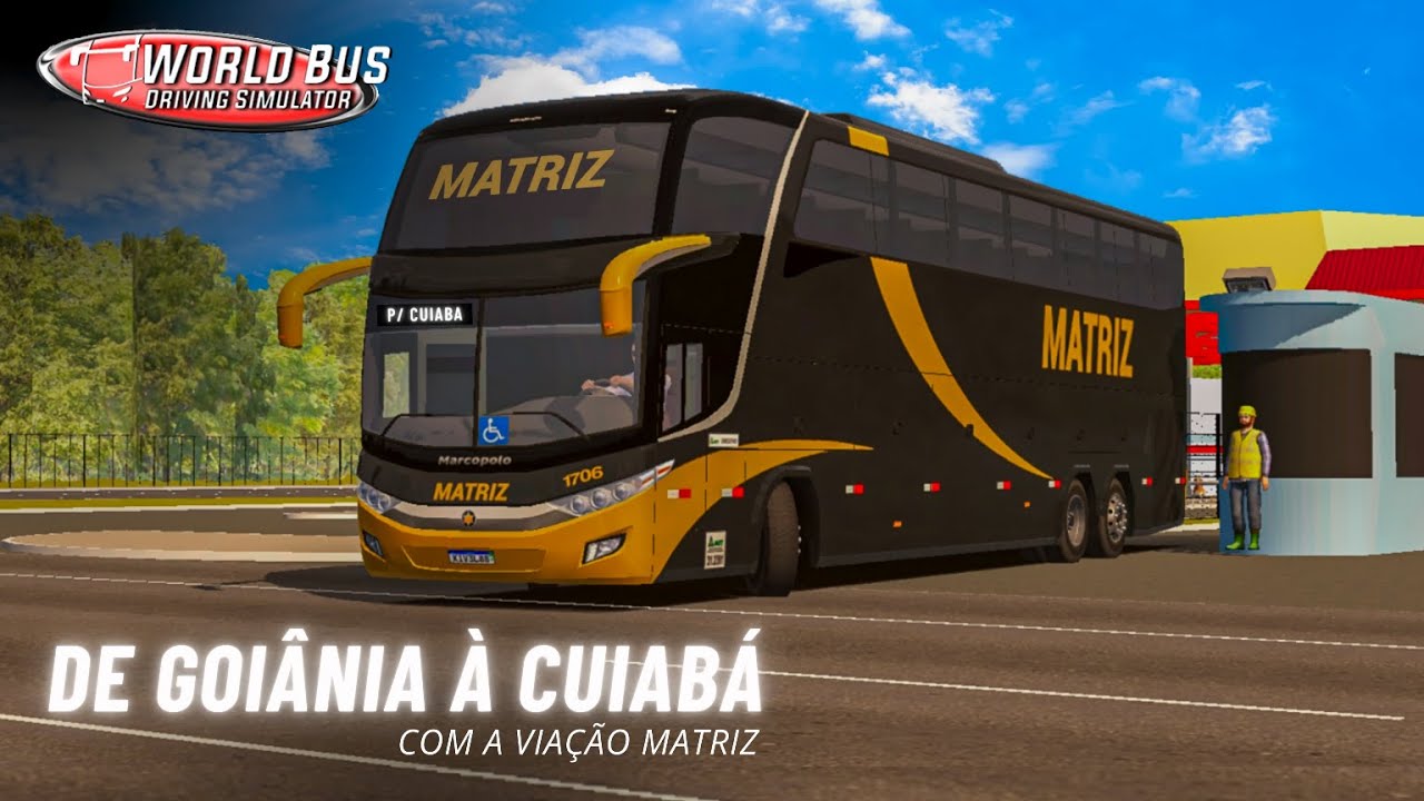 🟠 De GOIÂNIA para CUIABÁ pela VIAÇÃO MATRIZ! World Bus Driving Simulator