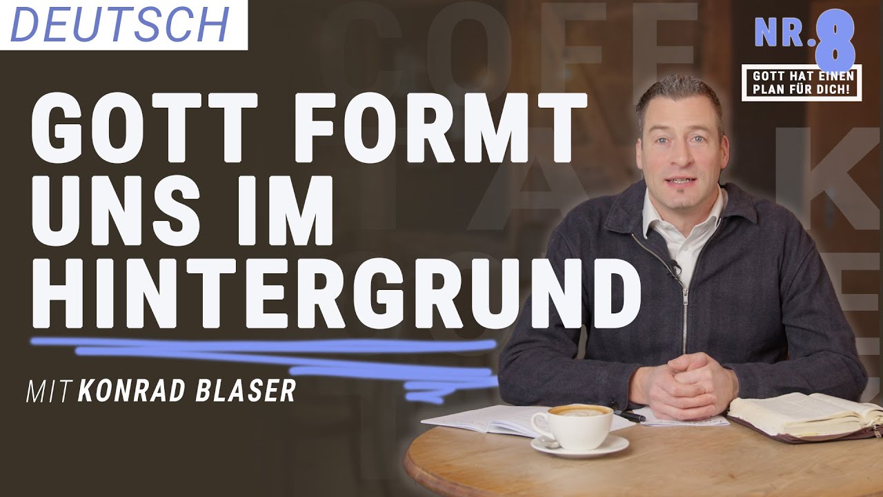 Konrad Blaser | Das Herz einer Nummer 8 | Gott hat einen Plan für dich