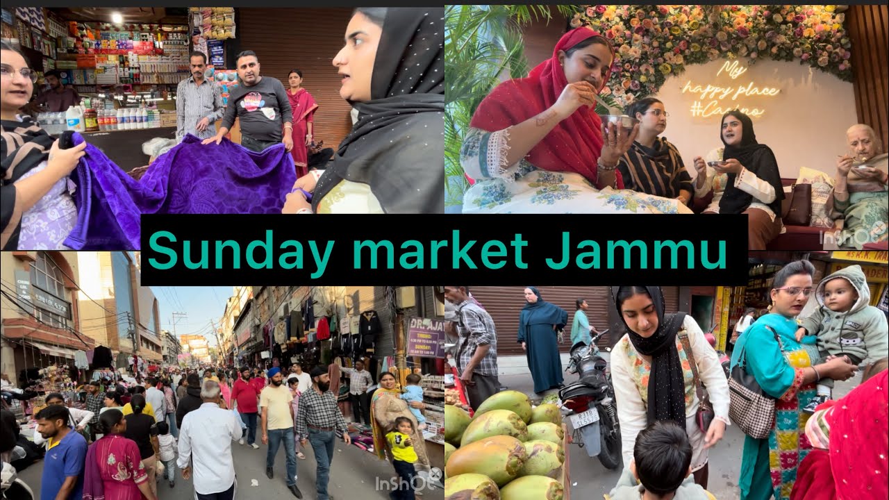Sunday market Jammu | with sisters | 👯&zwj;♀️ ❤️@Khushbu_vlogs