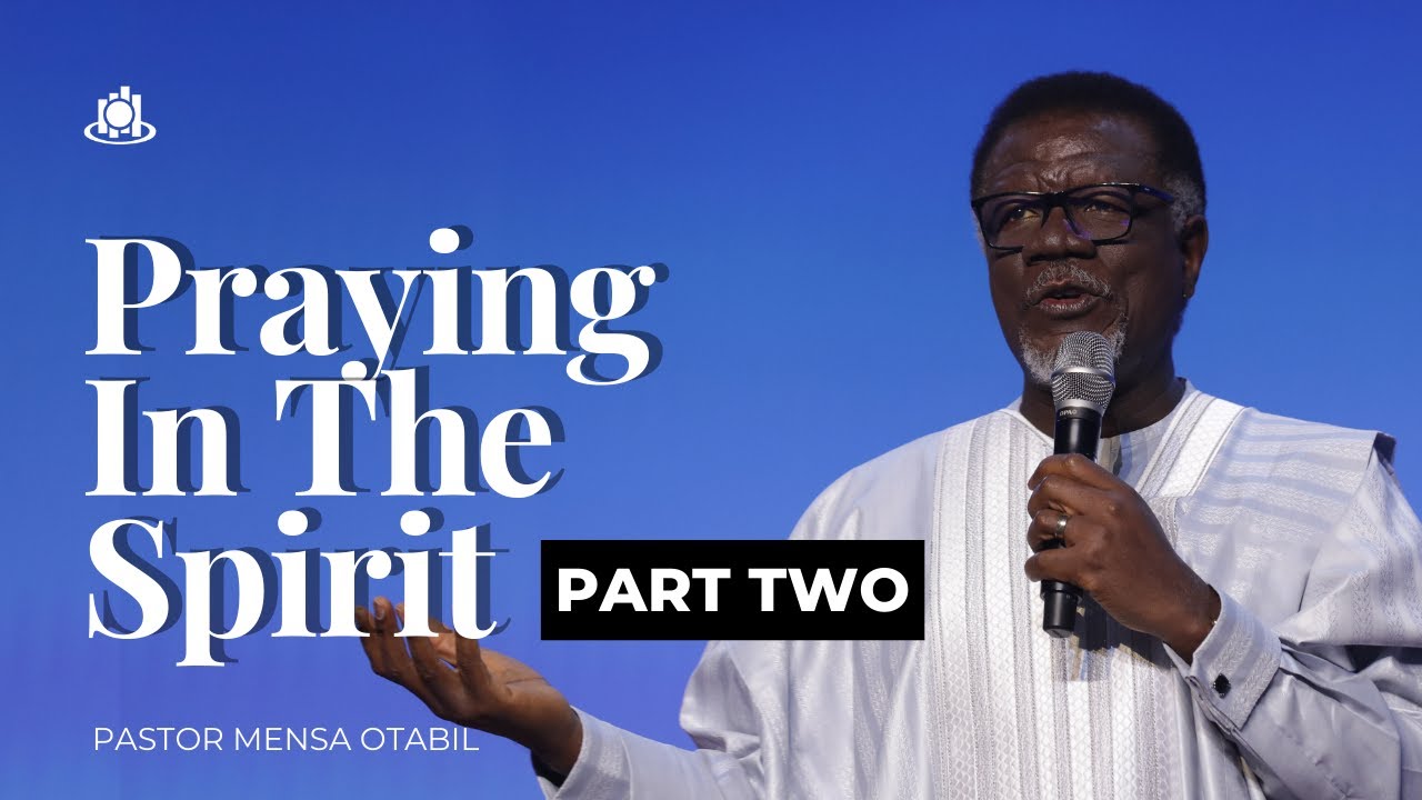 Praying In The Spirit - Pt.2