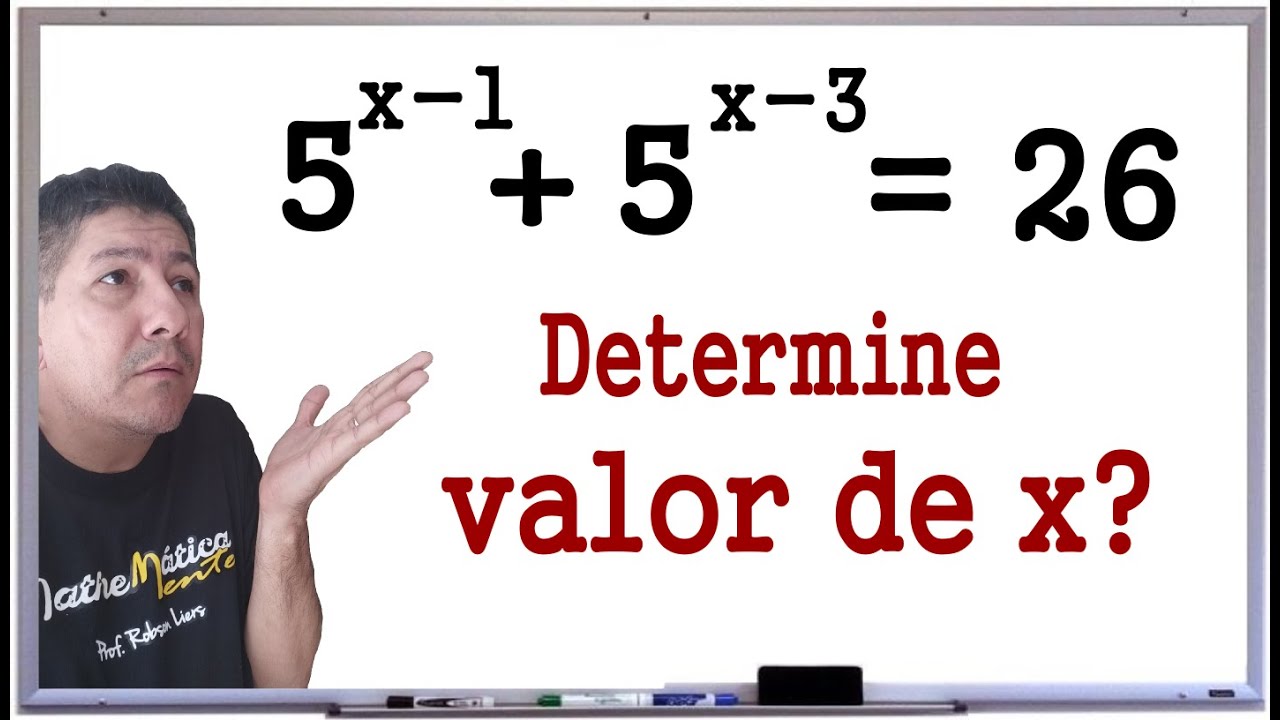 EQUAÇÕES EXPONENCIAIS  #5 - Prof Robson Liers - Mathematicamente