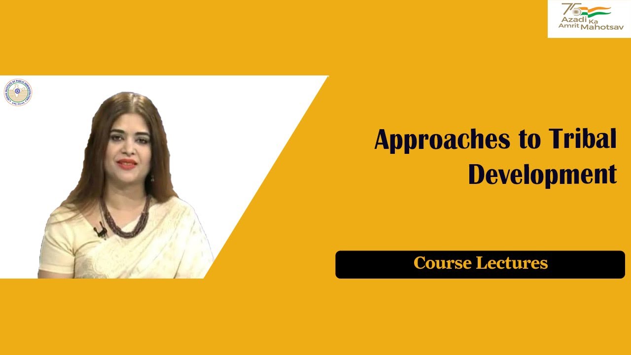 Approaches to Tribal Development