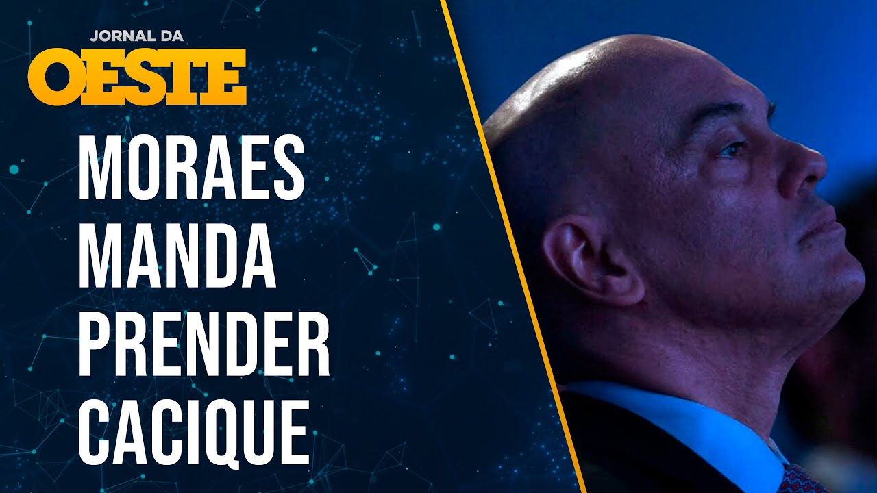 Moraes alega descumprimento de cautelares e determina prisão do cacique Serere