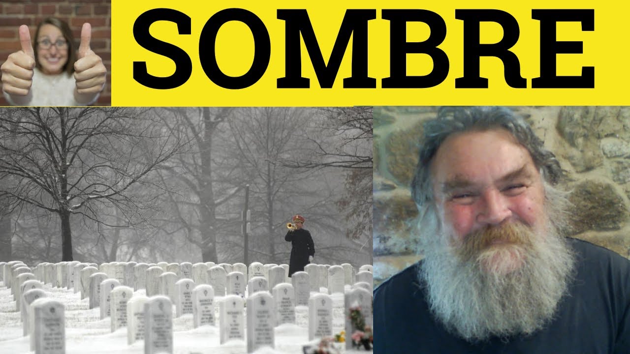🔵 Sombre - Somber Meaning - Sombre examples - Somber Definition - GRE Vocabulary