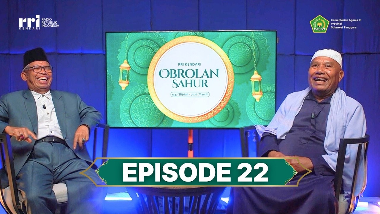 OBROLAN SAHUR 2026 || EPISODE 22