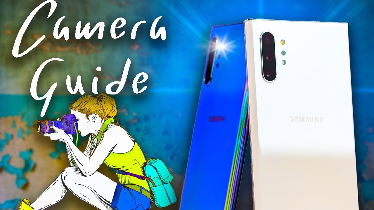 Galaxy Note 10 Plus Camera Tips and Tricks