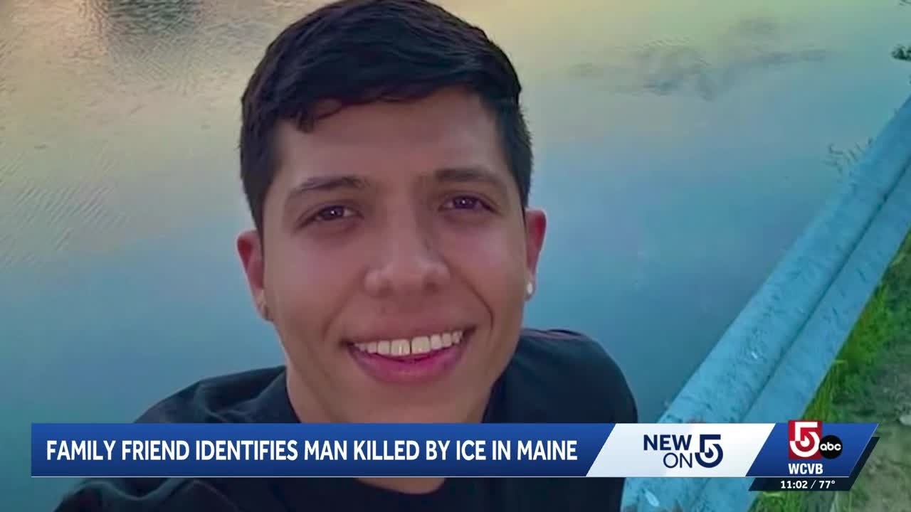 Man killed by ICE agents in Maine identified by family friend